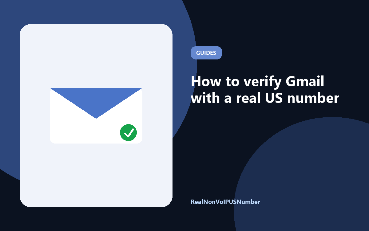 How to verify Gmail with a real US number