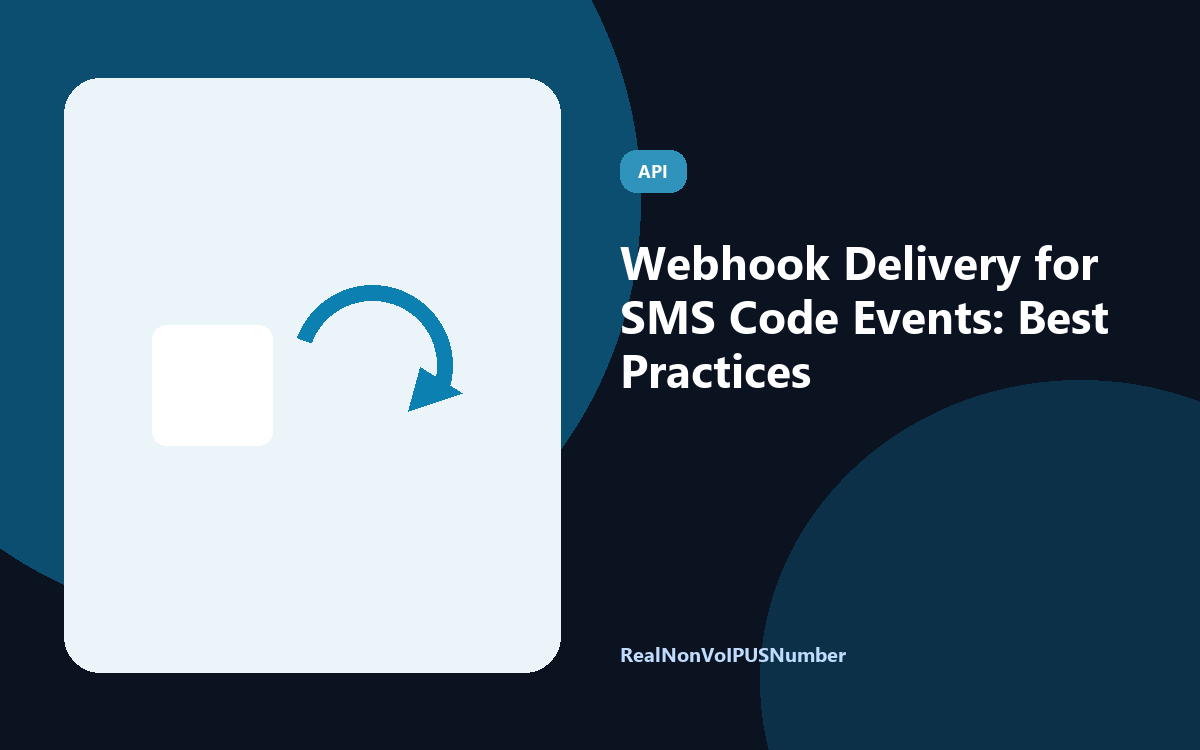 Diagram illustrating sms code webhook best practices for verification workflows